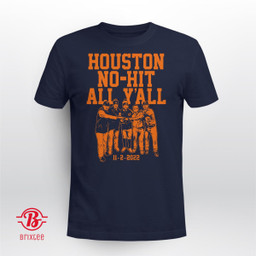  Houston Astros No-Hit All Y'all 