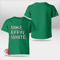Mike Effin' White