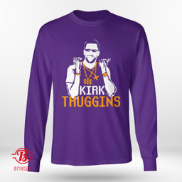 Kirk Cousins Kirk Thuggins - Minnesota Vikings
