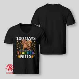 My Teacher Nuts 100 Days Of Driving 100th Day Of School Kids