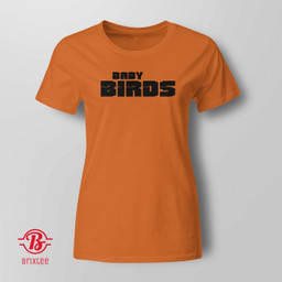 Baltimore Baby Birds  - Baltimore Orioles