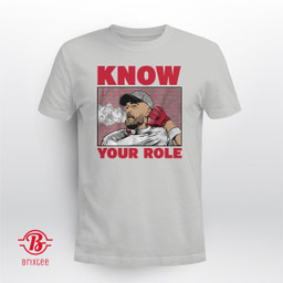  Travis Kelce Know Your Role - Kansas City Chiefs 