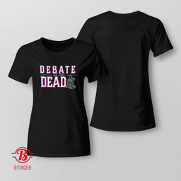 Debate of The Dead