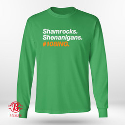  Shamrocks. Shenanigans. #108ing 2023 