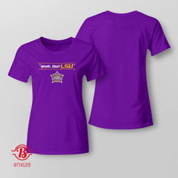  Yeah, That LSU National Champions Edition 