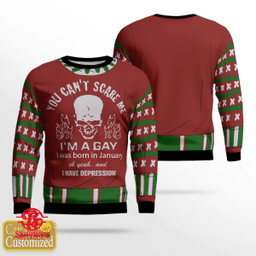 You Can't Scare Me I'm A Gay Sweater Customize Your Month