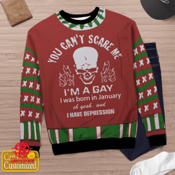 You Can't Scare Me I'm A Gay Sweater Customize Your Month