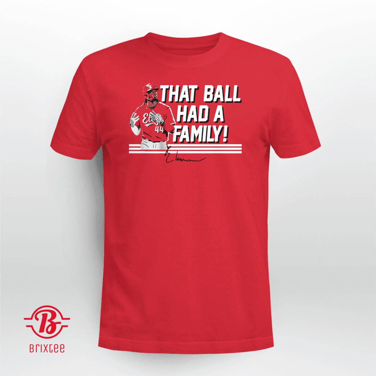 Elly De La Cruz That Ball Had A Family - Cincinnati Reds