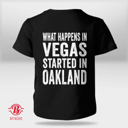What Happens in Vegas Started in Oakland