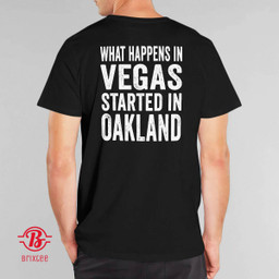 What Happens in Vegas Started in Oakland