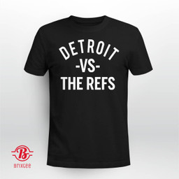 Detroit vs The Refs T-Shirt Detroit Lions