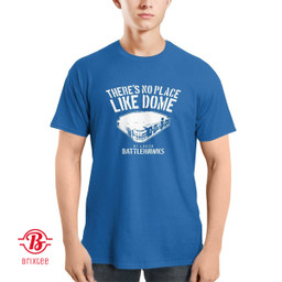 St. Louis Battlehawks There's No Place Like Dome T-Shirt and Hoodie