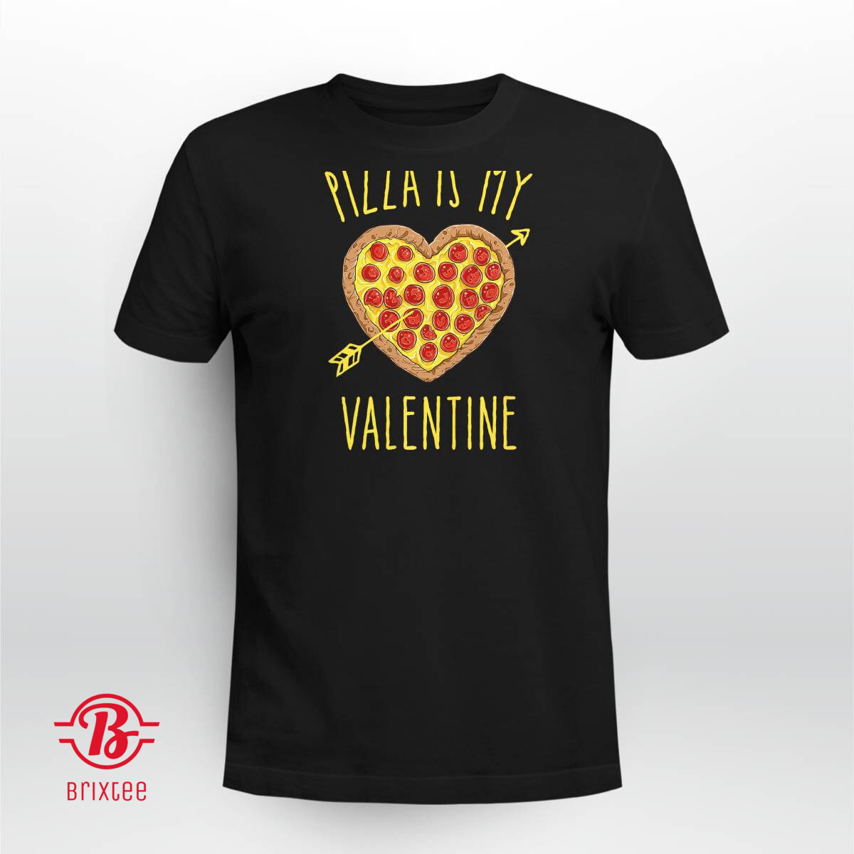 Pizza Is My Valentine Valentines Day Heart Pepperoni Lover