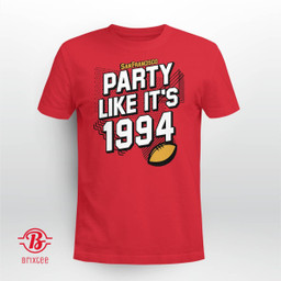 San Francisco 49ers Party Like It's 1994