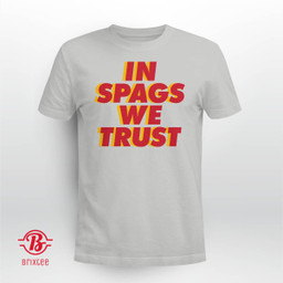 Kansas City Chiefs In Spags We Trust