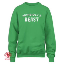 Morbidly A Beast T-Shirt and Hoodie