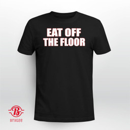 Eat Off The Floor Uga