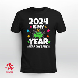 2024 Is My Year Leap Day Baby