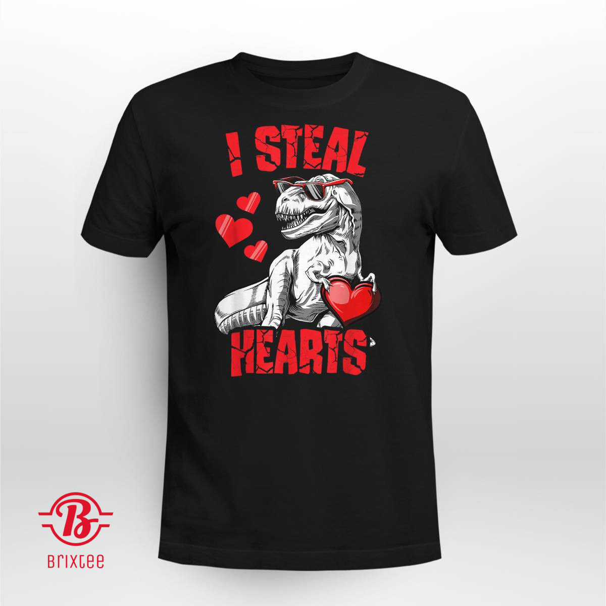 Valentines Day Dinosaur I Steal Hearts Boys Men Love T rex