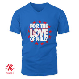 Philadelphia 76ers 2024 For The Love Of Philly T-Shirt and Hoodie