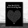 James Taylor How Sweet It Is (To Be Loved By You) Black Heart Song Lyric Art Print - Canvas Print Wall Art Home Decor