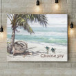 Inspirational & Motivational Wall Art Housewarming Gift Choose Joy - Turtle Canvas Print Coastal Decor