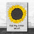 The Feeling Fill My Little World Grey Script Sunflower Song Lyric Music Art Print - Canvas Print Wall Art Home Decor