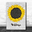 Coldplay Yellow Grey Script Sunflower Song Lyric Print - Canvas Print Wall Art Home Decor
