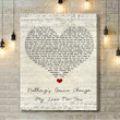 George Benson Nothing's Gonna Change My Love For You Script Heart Song Lyric Quote Music Art Print - Canvas Print Wall Art Home Decor