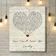 Andy Griggs You Won't Ever Be Lonely Script Heart Song Lyric Art Print - Canvas Print Wall Art Home Decor