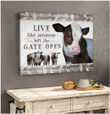 Housewarming Gifts Farmhouse Decor Live Like Someone Left The Gate Open - Cow Canvas Print Wall Art Home Decor