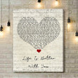 Michael Franti & Spearhead Life Is Better With You Script Heart Song Lyric Art Print - Canvas Print Wall Art Home ?? Decor