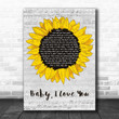 Ramones Baby, I Love You Grey Script Sunflower Decorative Art Gift Song Lyric Print - Canvas Print Wall Art Home Decor
