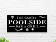 Personalized Poolside Sign Swimming Pool Metal Sign Poolside Bar&Grill Metal Sign Custom Sign for Pool Bar Patio Decor Metal Backyard Sign