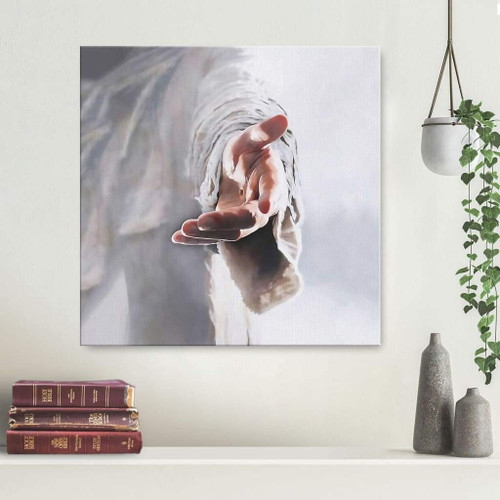 Jesus Holding His Hand Out, Give Me Your Hand, Canvas Hanging Gift, Canvas Paiting Frames Square Canvas Frames