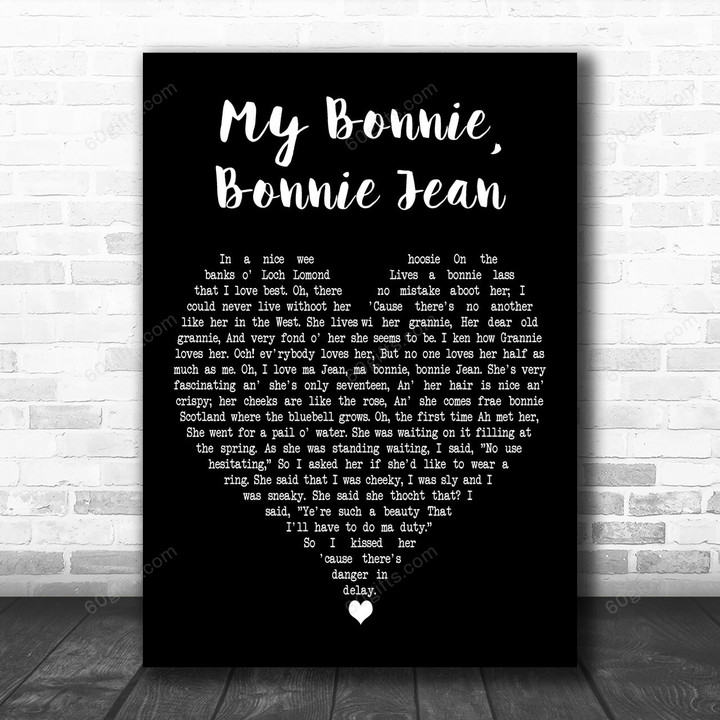 Harry Lauder My Bonnie, Bonnie Jean Black Heart Decorative Art Gift Song Lyric Print - Canvas Print Wall Art Home Decor