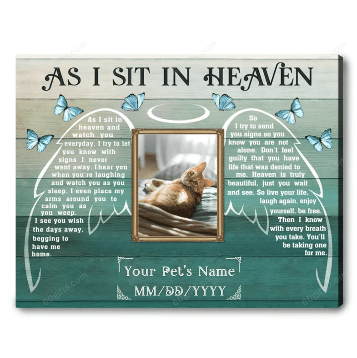 Personalized Photo And Name Remembrance Gift As I sit in Heaven Blue Butterfly - Customized Pet Lovers Canvas Print Wall Art Home Decor