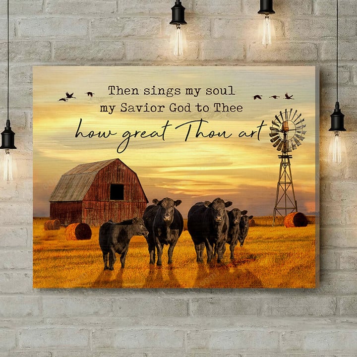 Inspirational & Motivational Wall Art Housewarming Gift Then Sings My Soul - Black Angus Cow Canvas Print Farmhouse Decor