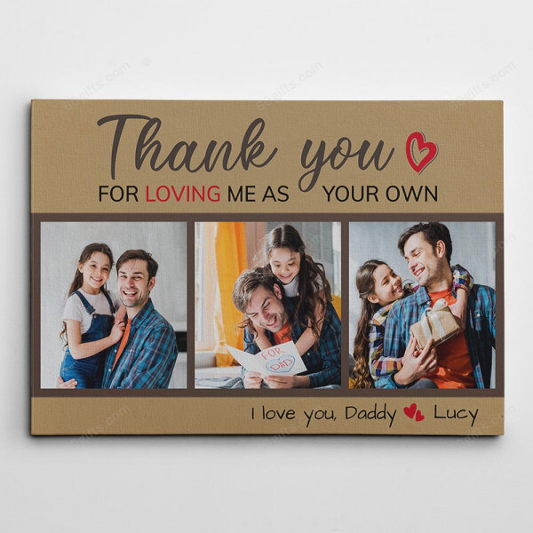 Personalized Photo And Name Father's Day Gifts Thank You For Loving Me - Customized Canvas Print Wall Art Home Decor