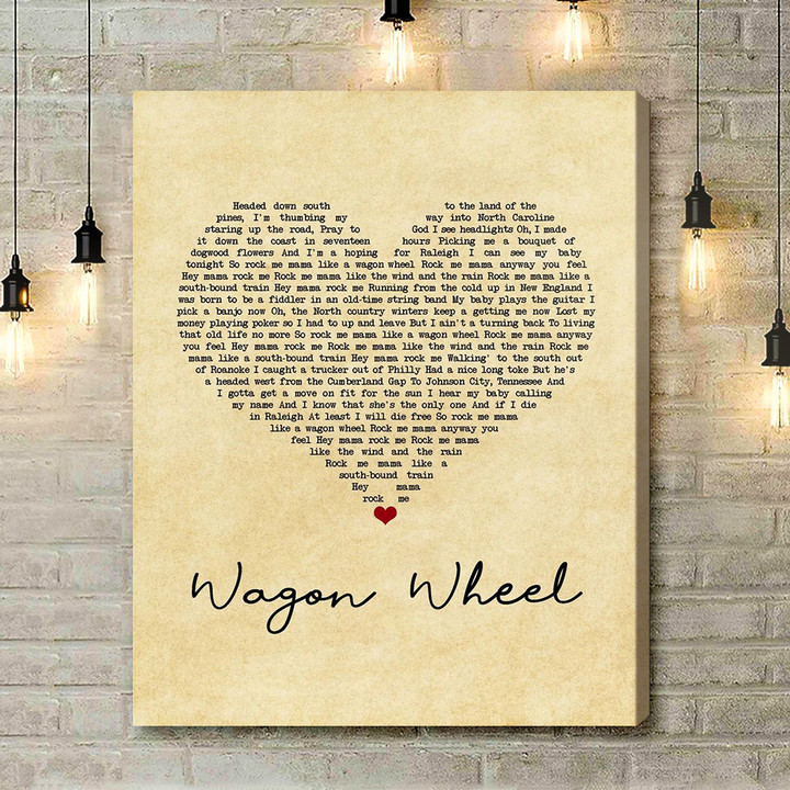 Bob Dylan Wagon Wheel Vintage Heart Song Lyric Art Print - Canvas Print Wall Art Home Decor