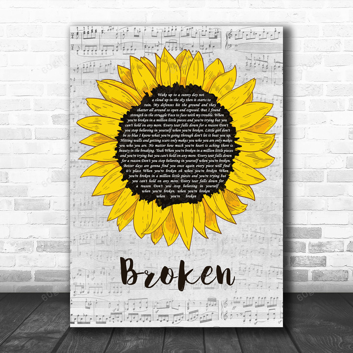 Lindsey Haun Broken Grey Script Sunflower Decorative Art Gift Song Lyric Print - Canvas Print Wall Art Home Decor