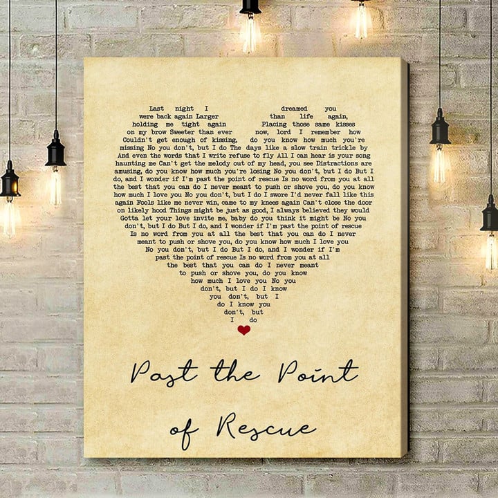 Hal Ketchum Past The Point Of Rescue Vintage Heart Song Lyric Art Print - Canvas Print Wall Art Home Decor
