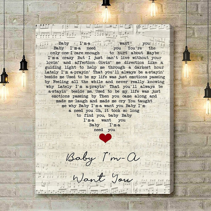 Bread Baby I'm-A Want You Script Heart Song Lyric Quote Music Art Print - Canvas Print Wall Art Home Decor