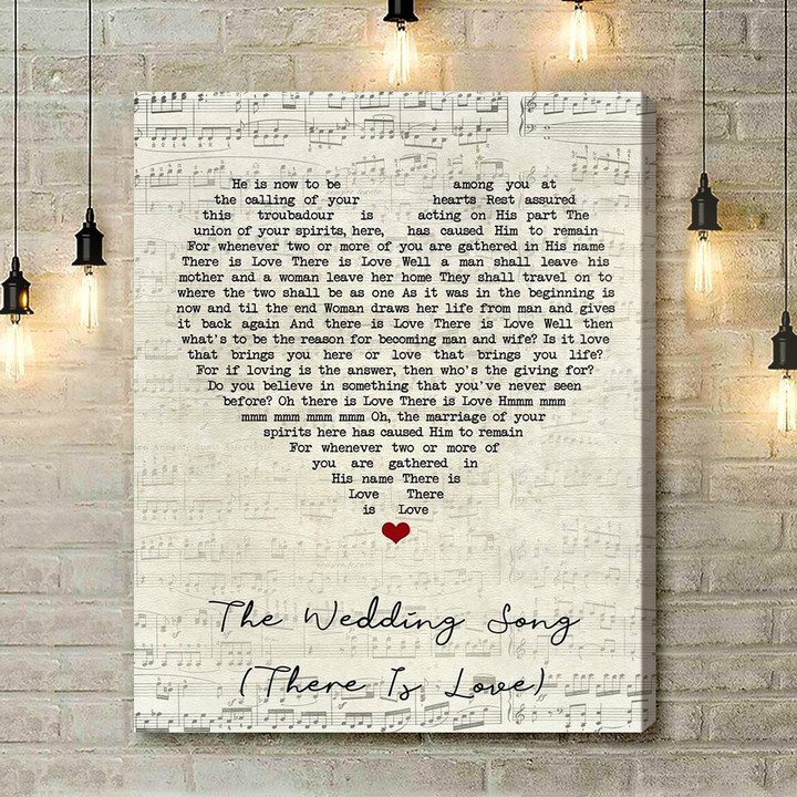 Peter, Paul And Mary The Wedding Song (There Is Love) Script Heart Song Lyric Art Print - Canvas Print Wall Art Home Decor