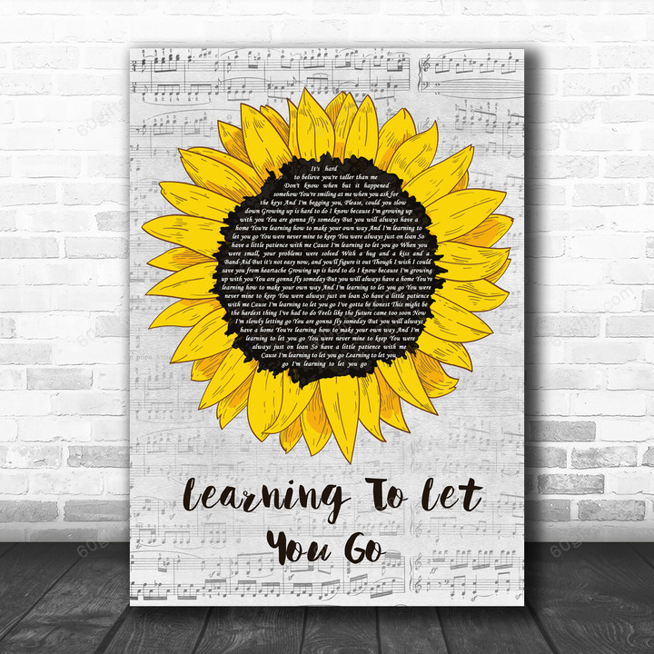 JJ Heller Learning To Let You Go Grey Script Sunflower Song Lyric Music Art Print - Canvas Print Wall Art Home Decor