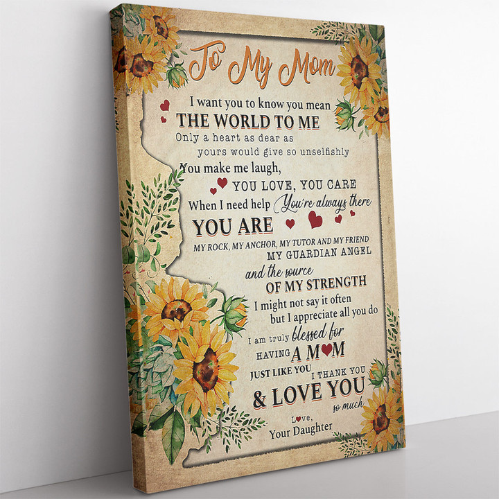 Personalized Canvas Gift For Mom, You Mean The World To Me My Sunflower Mom Canvas