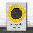 Callum Scott & Leona Lewis You Are The Reason Grey Script Sunflower Song Lyric Art Print - Canvas Print Wall Art Home Decor