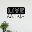 Live On Air Led Light Metal Sign On Air Recording Studio Led Sign Vlogger and Youtuber Wall Decor Sign Media LED Light Up Sign