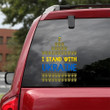 Support Ukraine I Stand With Ukraine Shirt Essential Car Vinyl Decal Sticker 12x12IN 2PCS