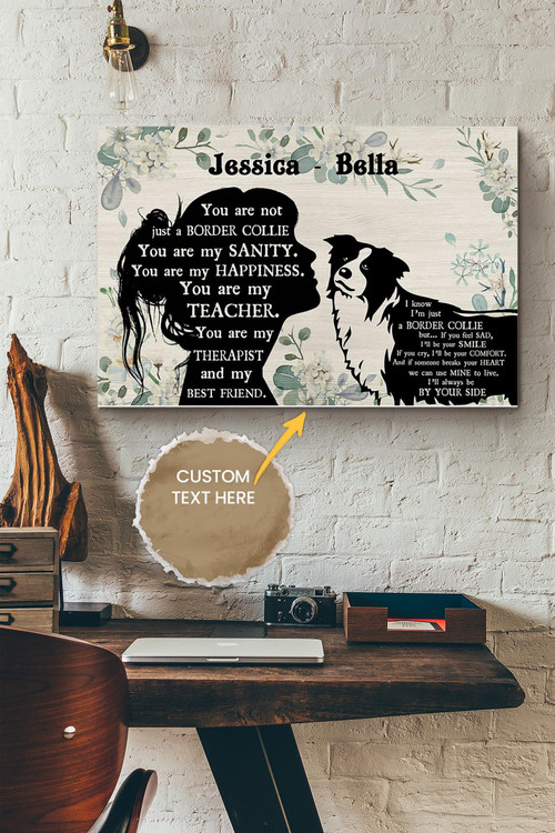 Border Collie Lover Girl Therapist Best Friend And Teacher Personalized Poster - Animal Wall Art - Gift For Dog Lover Dog Foster Puppy Fan Canvas Gallery Painting Wrapped Canvas Framed Gift Idea Framed Prints, Canvas Paintings